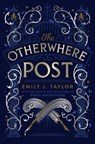 The otherwhere post - emily j. taylor - 9780593404560