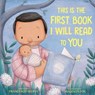 This Is the First Book I Will Read to You - Francesco Sedita - 9780593405079