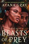Beasts of Prey - Ayana Gray - 9780593405703