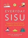 Everyday Sisu - Katja (Katja Pantzar) Pantzar - 9780593419267