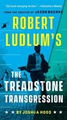 Robert Ludlum's The Treadstone Transgression - Joshua Hood - 9780593419816