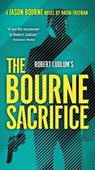 Robert Ludlum's the Bourne Sacrifice - Brian Freeman - 9780593419878