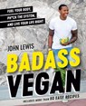 Badass Vegan - John Lewis ; Rachel Holtzman - 9780593420737