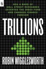 Trillions - Robin Wigglesworth - 9780593421314