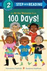 100 Days! (an All Are Welcome Early Reader) - Alexandra Penfold - 9780593430132
