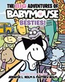 The Big Adventures of Babymouse: Besties! (Book 2): (A Graphic Novel) - Jennifer L. Holm - 9780593430972