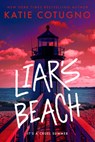 Liar's Beach - Katie Cotugno - 9780593433317