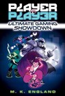 Player vs. Player #1: Ultimate Gaming Showdown - M.K. England ; Chris Danger - 9780593433430