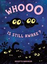 Whooo Is Still Awake? - Brigette Barrager - 9780593433553