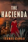The Hacienda - Isabel Cañas - 9780593436714