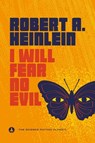 I Will Fear No Evil - Robert A. Heinlein - 9780593437254