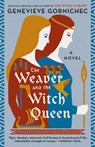 The Weaver and the Witch Queen - Genevieve Gornichec - 9780593438251
