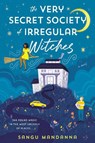The Very Secret Society Of Irregular Witches - Sangu Mandanna - 9780593439357