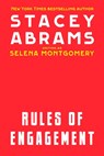 Rules of Engagement - Stacey Abrams ; Selena Montgomery - 9780593439418