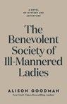 The Benevolent Society of Ill-Mannered Ladies - Alison Goodman - 9780593440827