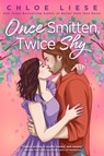 Once Smitten, Twice Shy - Chloe Liese - 9780593441541