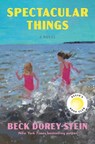 Spectacular Things - Beck Dorey-Stein - 9780593446287