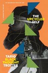 Trotter, T: Upcycled Self - Tariq Trotter - 9780593446928