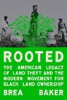 Rooted - Brea Baker - 9780593447376