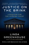 Justice on the Brink - Linda Greenhouse - 9780593447949
