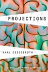 Projections - Karl Deisseroth - 9780593448168