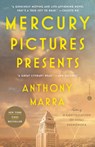 Mercury Pictures Presents - Anthony Marra - 9780593449165