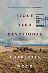 Stone Yard Devotional - Charlotte Wood - 9780593453629