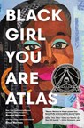 Black Girl You Are Atlas - Renee Watson - 9780593461709