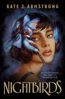 Nightbirds - Kate J. Armstrong - 9780593463277