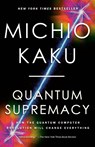 Quantum Supremacy - Michio Kaku - 9780593467008