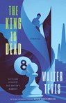 King Is Dead - Walter Tevis - 9780593467527