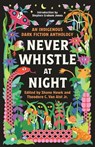 Never Whistle at Night - Shane Hawk ; Theodore Van Alst - 9780593468463