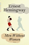 Hemingway, E: Men Without Women - Ernest Hemingway - 9780593468845