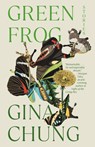 Chung, G: Green Frog - Gina Chung - 9780593469361