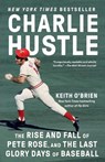 Charlie Hustle - Keith O'Brien - 9780593469392