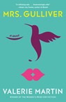 Mrs. Gulliver - Valerie Martin - 9780593471210