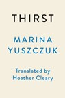 Thirst - Marina Yuszczuk - 9780593472071