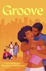 Groove - Bernice L. McFadden ; Geneva Holliday - 9780593472828
