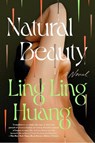 Natural Beauty - Ling Ling Huang - 9780593472941