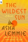 The wildest sun - asha lemmie - 9780593475423