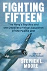 Fighting Fifteen - Stephen L. Moore - 9780593475867