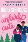 Highly Suspicious and Unfairly Cute - Talia Hibbert - 9780593482339