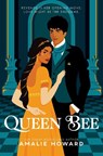 Queen Bee - Amalie Howard - 9780593483503
