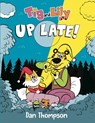 TIG and Lily: Up Late!: (A Graphic Novel) - THOMPSON,  Dan - 9780593486351
