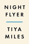 Night Flyer - Tiya Miles ; Henry Louis Gates Jr. - 9780593491171