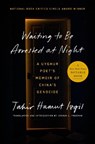Waiting to Be Arrested at Night - Tahir Hamut Izgil - 9780593491799