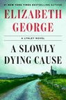 A Slowly Dying Cause - Elizabeth George - 9780593493588