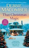 That Christmas Magic: A 2-In-1 Collection: Christmas Masquerade and the Gift of Christmas - Debbie Macomber - 9780593496114