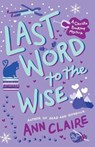 Last Word to the Wise - Ann Claire - 9780593496381