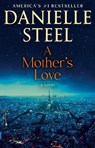 A Mother's Love - Danielle Steel - 9780593498750